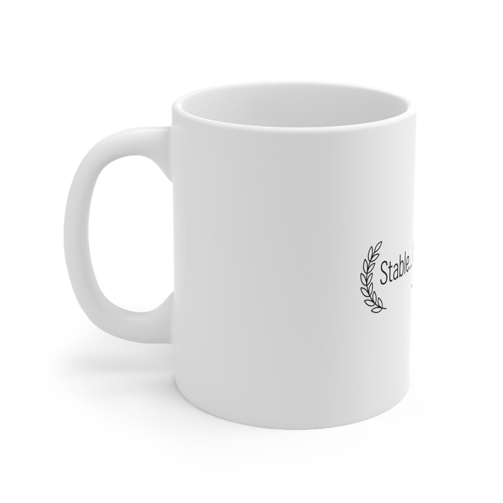 Stable... In Every Sense Mug