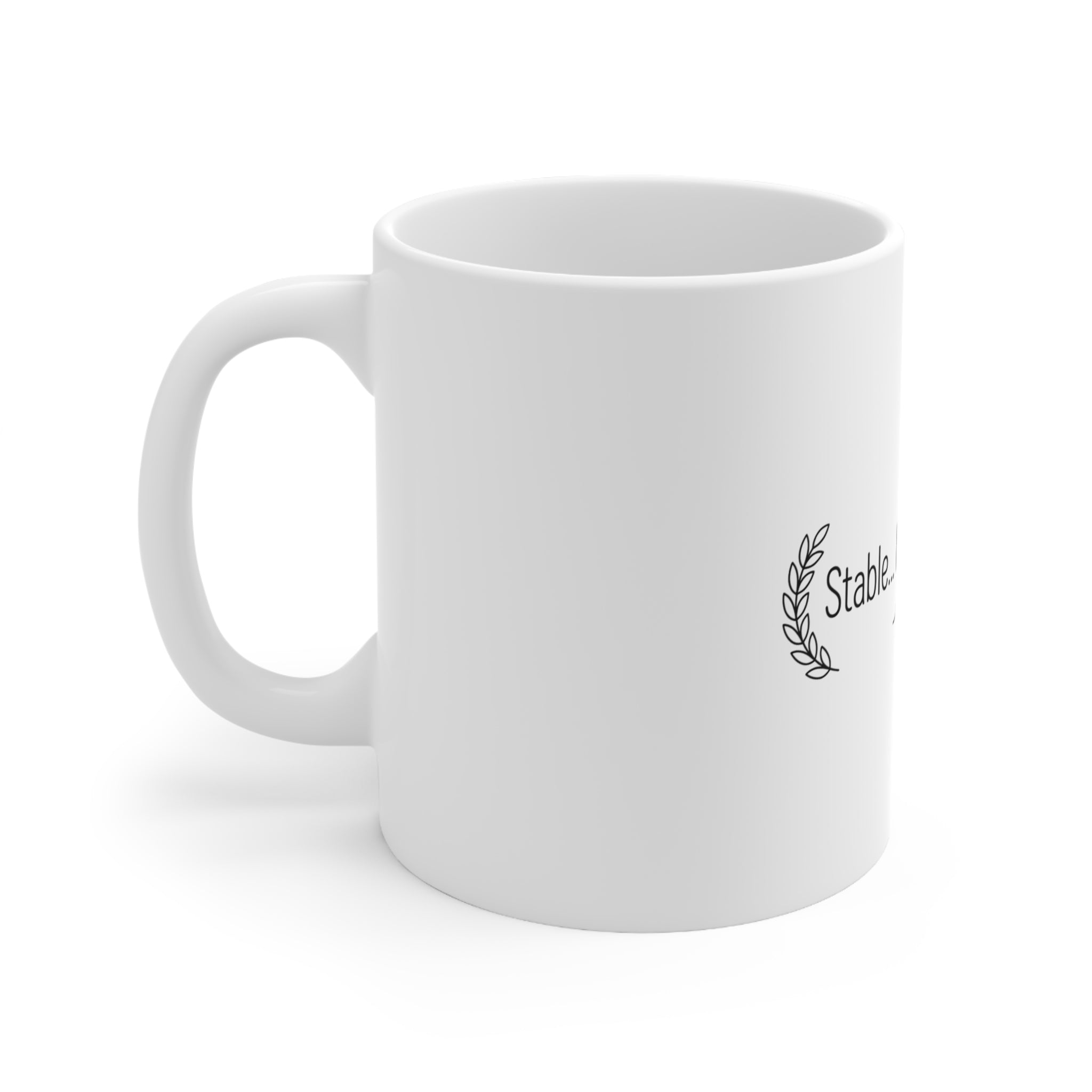 Stable... In Every Sense Mug