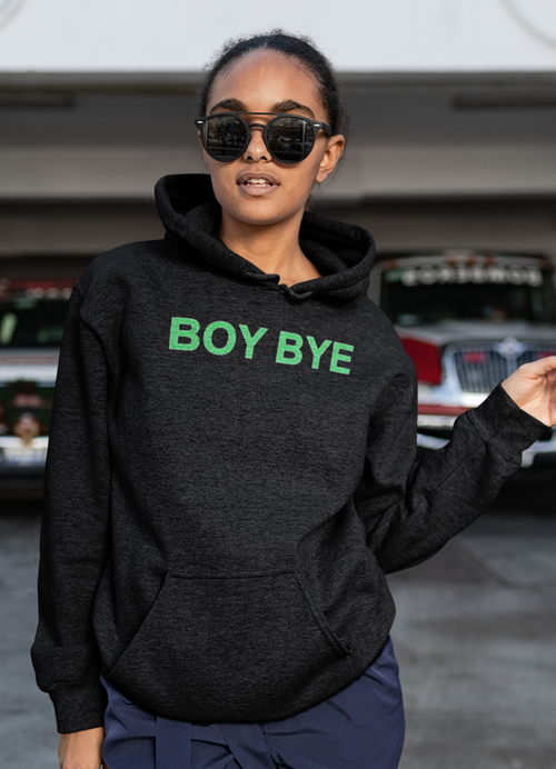 Boy Bye Hoodie